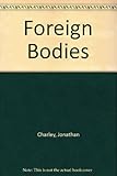 Foreign bodies