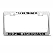 Proud To Be Hospital Administrator Career License Plate Frame Stainless