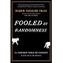 Fooled by Randomness: The Hidden Role of Chance in Life and in the Markets