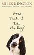 How Shall I...
