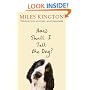 How Shall I Tell The Dog?: Last Laughs from the Master