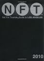 Not for Tourists Guide to Los Angeles 2010