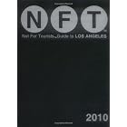 Not for Tourists Guide to Los Angeles 2010 by Nft