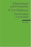 Das Fr&auml;ulein von Scuderie - Erl&auml;uterungen und Dokumente Tb SB - 