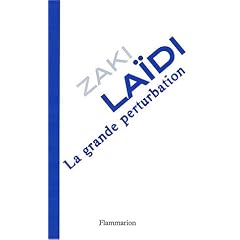 La grande perturbation
