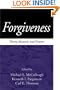 Forgiveness: Theory, Research, and Practice