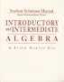 Student Solutions Manual: Introductory and Intermediate Algebra