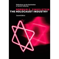 The Holocaust Industry: Reflections on the Exploitation of Jewish Suffering