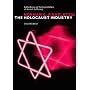 The Holocaust Industry: Reflections on the Exploitation of Jewish Suffering