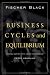 Business Cycles and Equilibrium