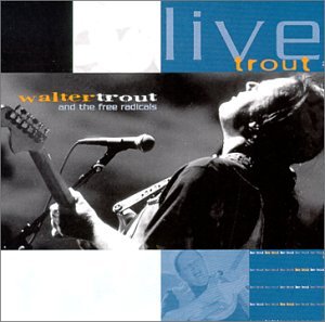 CD-Charts  Music : Live Trout: Recorded at the Tampa Blues Fest March 2000