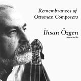 Rememberances Of Ottoman