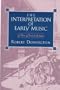 The Interpretation of Early Music
