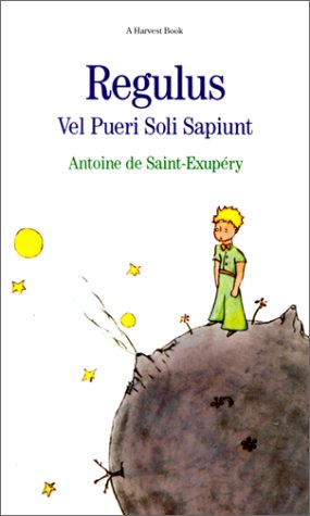 Cover image : Regulus Vel Pueri Soli Sapiunt/the Little Prince