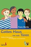 Gottes Haus hat viele T&uuml;ren - Franz Menke