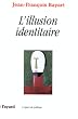 L'illusion identitaire