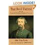 That Devil Forrest: Life of General Nathan Bedford Forrest
