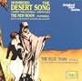 Romberg: The Desert Song/ The New Moon/ The Blue Train