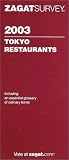 Tokyo restaurants―Zagat Survey (2003)