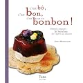 C'est b�, c'est bon, c'est tout en bonbon ! : El�ment impos� : le bonbec de l'ap�ro au dessert