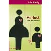Bindung und Verlust 3. Verlust: Trauer und Depression