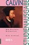Calvin-Studienausgabe: Der Psalmen-Kommentar: Eine Auswahl: Bd. 6