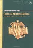 Code of Medical Ethics 2004-2005: Current Opinions with Annotations