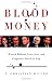 Image of Blood Money: Wasted Billions, Lost Lives, and Corporate Greed in Iraq