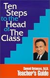 More details of book titled: Ten Steps to the Head of The Class:  Teacher's Guide