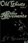 Old Ghosts and Other Revenants