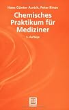 Chemisches Praktikum f�r Mediziner