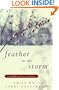 Feather in the Storm: A Childhood Lost in Chaos