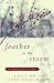 Feather in the Storm: A Childhood Lost in Chaos by Emily Wu