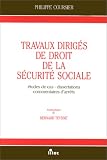 Revue Litec  / Travaux dirigés de droit de la sécurité sociale, 1re édition. Etudes de cas, dissertations, commentaires d'arrêts