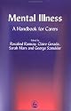 Mental Illness: A Handbook for Carers