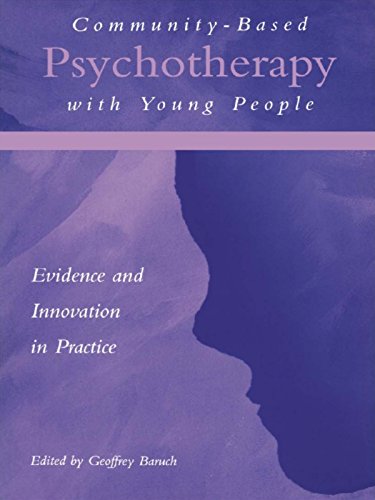 Community-Based Psychotherapy with Young People: Evidence and Innovation in Practice