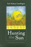 Hunting the Sun: A Passion for Grouse
