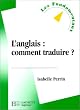 L'anglais : comment traduire ?