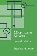 Microwave Mixers (Artech House Antennas and Propagation Library)