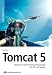 Tomcat 5. Einsatz in Unternehmensanwendungen mit JSP und Servlets