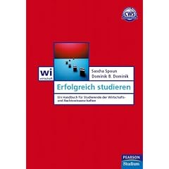 Erfolgreich studieren. Ein Handbuch f�r Wirtschafts- und Sozialwissenschaftler