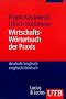 Wirtschafts-W�rterbuch der Praxis: Deutsch/englisch - englisch/deutsch (Uni-Taschenb�cher M)