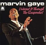 I Heard It Through the Grapevine