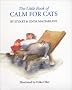 The Little Book of Calm for Cats