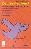Der Seelenvogel - Michal Snunit, Rosemarie Fendel