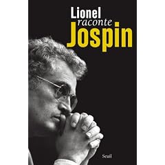 Lionel raconte Jospin