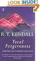 Total Forgiveness: Achieving God's Greatest Challenge