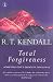 Total Forgiveness: Achieving God's Greatest Challenge