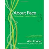 About Face 3: The Essentials of Interaction Design ~ Robert Reimann