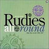  : Rudies All Round